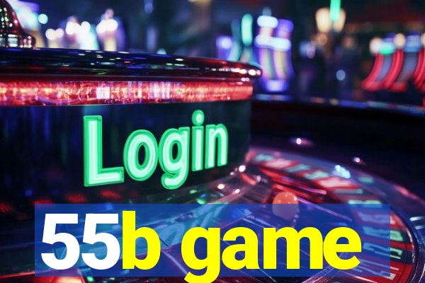 55b game